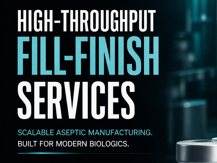 High-throughput Fill-Finish Services, graphic, Scalable Aseptic manufacturing, Built for modern biologics