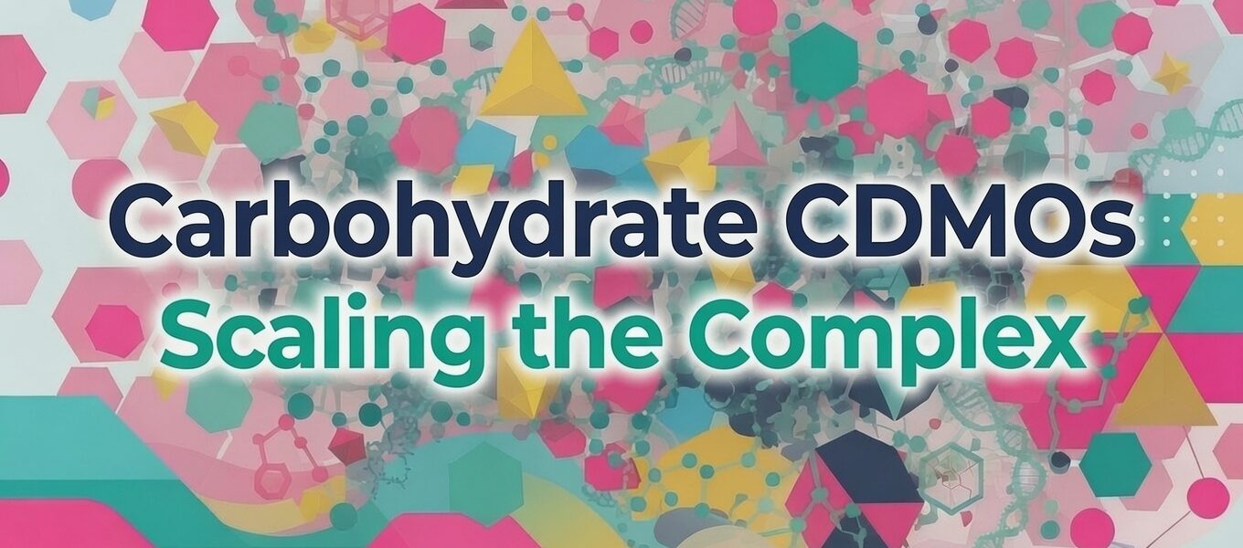 23 requirements of a leading Carbohydrate CDMO